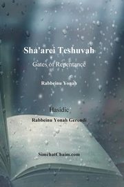 Sha'arei Teshuvah - Gates of Repentance [Rabbeinu Yonah], Gerondi Hasidic Rabbeinu Yonah