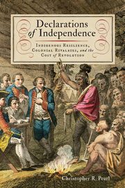 Declarations of Independence, Pearl Christopher R