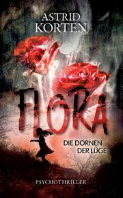 Flora, Korten Astrid