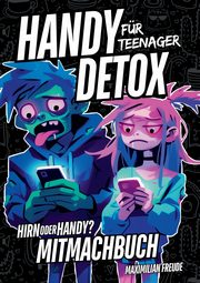 Handy Detox fr Teenager, Freude Maximilian