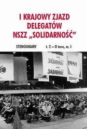 I Krajowy Zjazd Delegatw NSZZ Solidarno, 