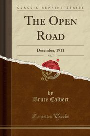 ksiazka tytu: The Open Road, Vol. 7 autor: Calvert Bruce