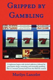 Gripped by Gambling, Lancelot Marilyn