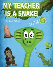 My Teacher is a Snake The Letter G, Mckay Dan