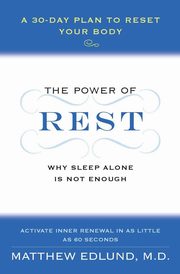 The Power of Rest, Edlund Matthew