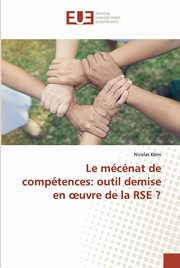 Le mcnat de comptences, Klein Nicolas