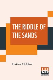 The Riddle Of The Sands, Childers Erskine