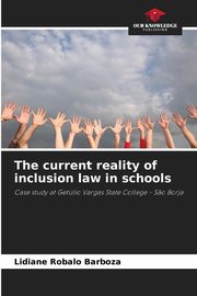The current reality of inclusion law in schools, Robalo Barboza Lidiane