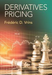 Derivatives Pricing, Vrins Frdric D.