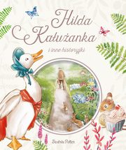 ksiazka tytu: Hilda Kauanka i inne historyjki autor: Potter Beatrix