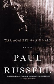 War Against the Animals, Russell Paul Elliott