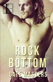 Rock Bottom, Masters Cate