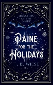 Paine for The Holidays, Wiese T. B.
