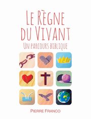 Le r?gne du vivant, Franco Pierre