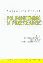 ksiazka tytu: Polifoniczno w przekadzie autor: Pytlak Magdalena