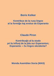 La kontribuo de la rusa al Esperanto; Influo de la jida sur Esperanton, Kolker Boris