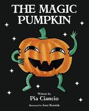 The Magic Pumpkin, Ciancio Pia