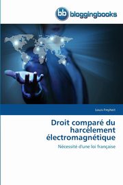 Droit compar du harc?lement lectromagntique, FREYHEIT-L