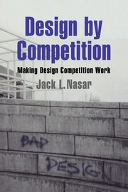 Design by Competition, Nasar Jack L.