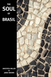 The Soul of Brasil, Brown Jared McDaniel