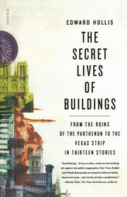 Secret Lives of Buildings, Hollis Edward