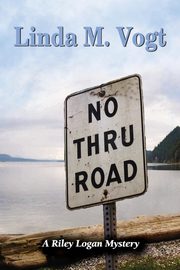 No Thru Road, Vogt Linda M