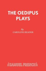 The Oedipus Plays, Reader Caroline