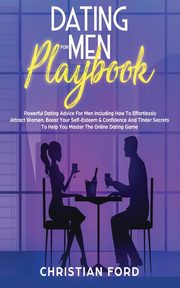 ksiazka tytu: Dating For Men Playbook autor: Ford Christian