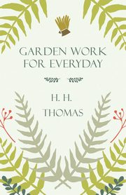 Garden Work for Every Day, 