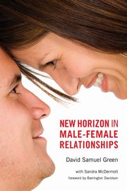New Horizon in Male-Female Relationships, Green David Samuel