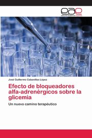 Efecto de bloqueadores alfa-adrenrgicos sobre la glicemia, Cabanillas Lpez Jos Guillermo