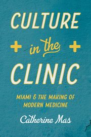 Culture in the Clinic, Mas Catherine