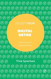 Digital Detox, Syvertsen Trine