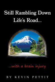 Still Rambling Down Life's Road..., Pettit Kevin