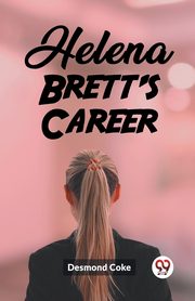 Helena Brett's Career, Coke Desmond
