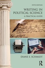 Writing in Political Science, Schmidt Diane E.