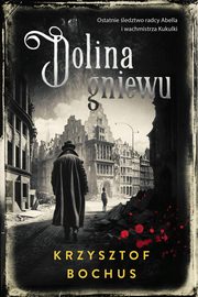 Dolina gniewu, Bochus Krzysztof