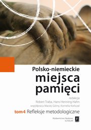 Polsko-niemieckie miejsca pamici Tom 4, 