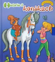 ksiazka tytu: Historie o konikach Ksieczka walizeczka autor: praca zbiorowa