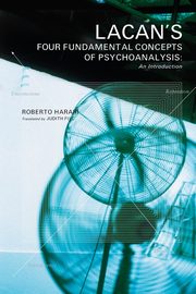 Lacan's Four Fundamental Concepts of Psychoanalysis, Harari Roberto