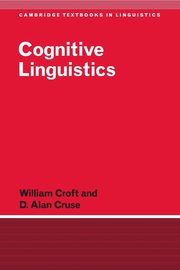 Cognitive Linguistics, Croft William