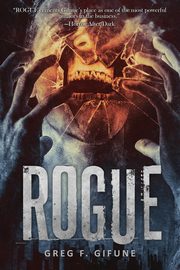 Rogue, Gifune Greg F.