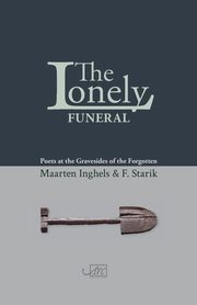 The Lonely Funeral, Starik F