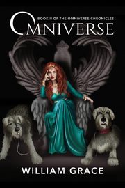 Omniverse, Grace William