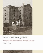 Longing for Jesus, Ruth Lester