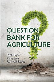 Question Bank For Agriculture, Bajpai Ruchi