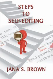 Steps to Self-Editing, Brown Jana S.