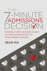 The 7-Minute Admissions Decision, Ma Sean