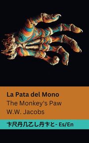 La Pata del Mono / The Monkey's Paw, Jacobs William Wymark