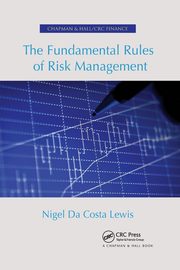 The Fundamental Rules of Risk Management, Lewis Nigel